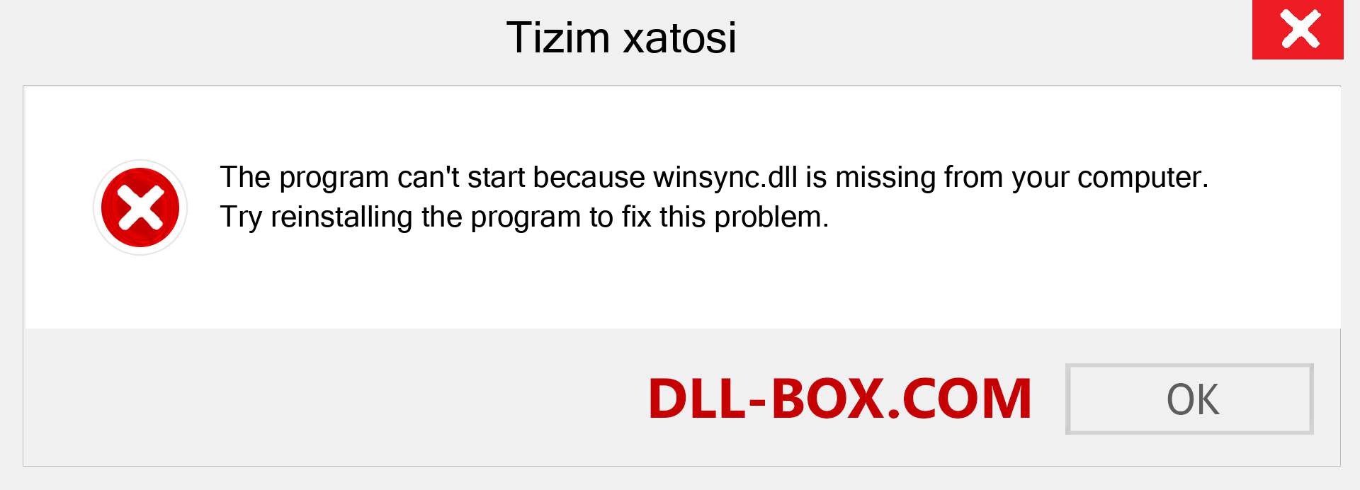 winsync.dll fayli yo'qolganmi?. Windows 7, 8, 10 uchun yuklab olish - Windowsda winsync dll etishmayotgan xatoni tuzating, rasmlar, rasmlar